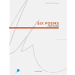 Six Poems for Piano
