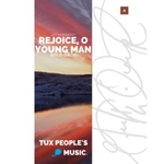 Rejoice, O Young Man