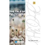 The Tale of Polyhymnia
