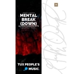 Mental Break(DOWN)