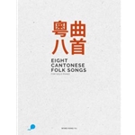 Eight Cantonese Folk Songs