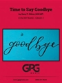 Time to Say Goodbye