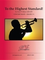 To The Highest Standard!