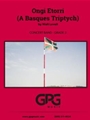 Ongi Etorri (A Basques Triptych)