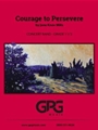 Courage to Persevere