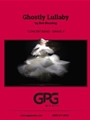 Ghostly Lullaby
