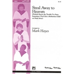 Steal Away to Heaven