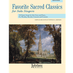 Favorite Sacred Classics for Solo Singers (Medium High)