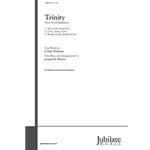 Trinity: Three Choral Meditations