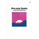 Then Came Sunday