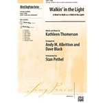 Walkin' in the Light (I Want to Walk As a Child of the Light)
