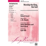Worship the King, Our God