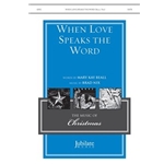 When Love Speaks the Word