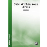 Safe Within Your Arms