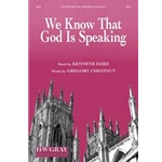 We Know That God Is Speaking