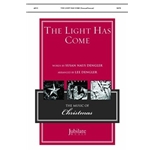 The Light Has Come
