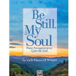 Be Still, My Soul