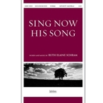Sing Now His Song