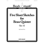 Five Short Sketches for Brass Quintet