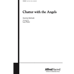 Chatter with the Angels