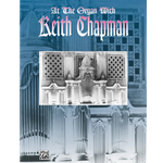 At the Organ with Keith Chapman