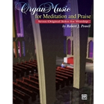 Organ Music for Meditation and Praise