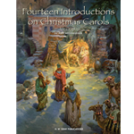 Fourteen Introductions on Christmas Carols
