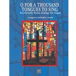 O For a Thousand Tongues to Sing