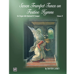 Seven Trumpet Tunes on Festive Hymns, Volume II