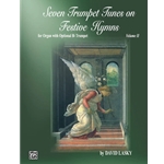Seven Trumpet Tunes on Festive Hymns, Volume II
