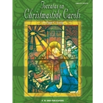 Toccatas on Christmastide Carols