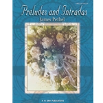 Preludes and Intradas