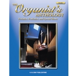 The Organist's Anthology, Volume 2 - Preludes, Postludes, and Special Music