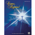 Come, Rejoice!
