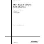 Have Yourself a Merry Little Christmas