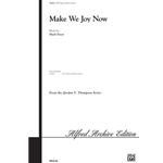 Make We Joy Now