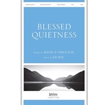 Blessed Quietness