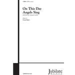 On This Day Angels Sing