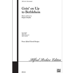 Goin' on Up to Bethlehem