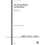 All Things Bright and Beautiful