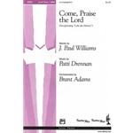 Come, Praise the Lord