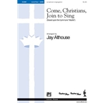 Come, Christians, Join to Sing