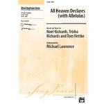 All Heaven Declares (with Alleluias)