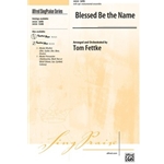 Blessed Be the Name