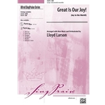 Great Is Our Joy! (Joy to the World!)