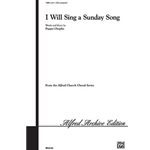 I Will Sing a Sunday Song