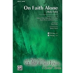 On Faith Alone (Sola Fide)