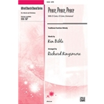 Peace, Peace, Peace
