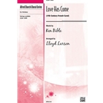 Love Has Come