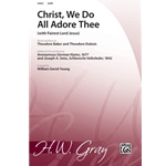 Christ, We Do All Adore Thee